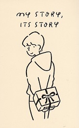 モノガタリ MY STORY,ITS STORY.jpg